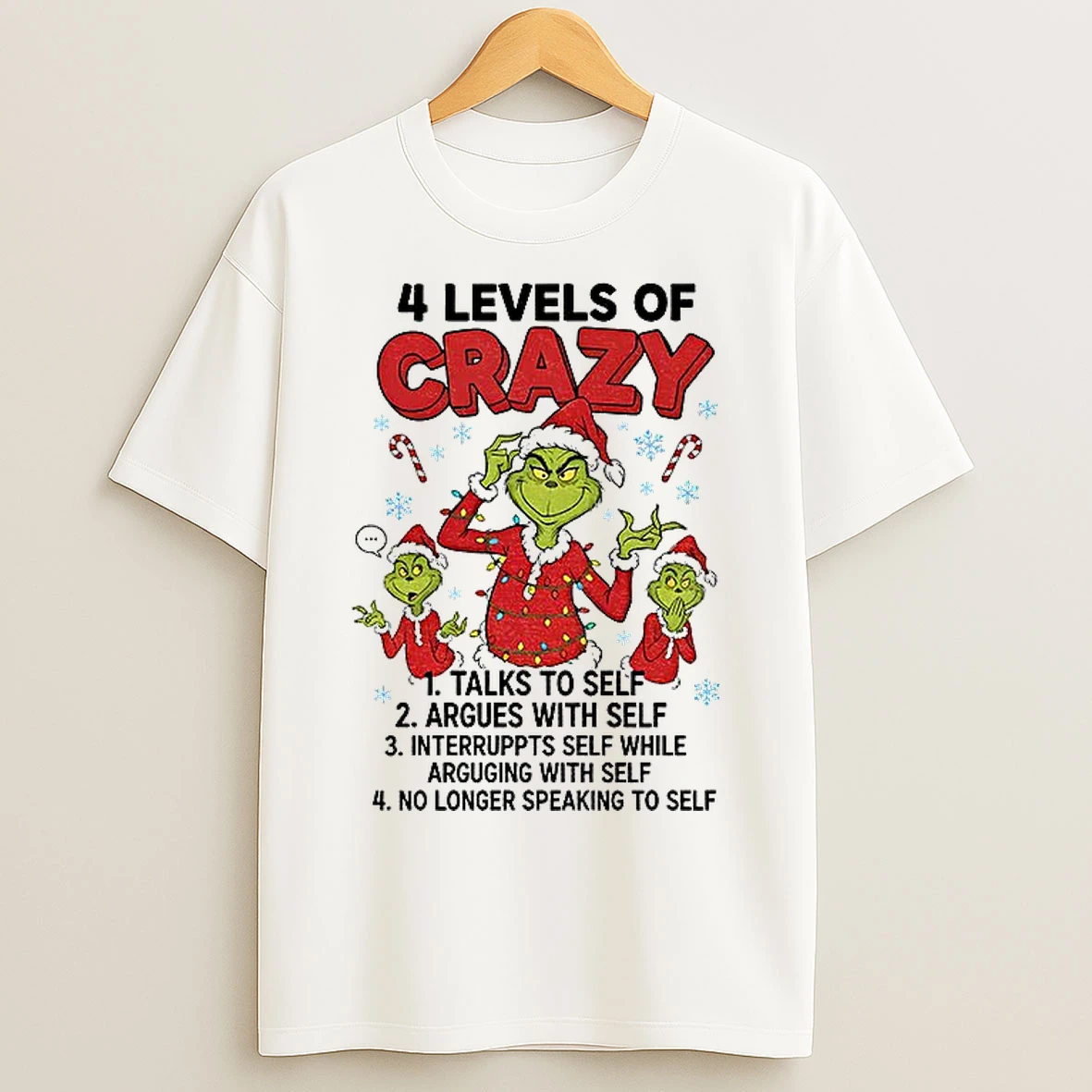 Classic Grinch Santa Hat 4 Levels Of Crazy Talks To Self Argues With Self Christmas T Shirts