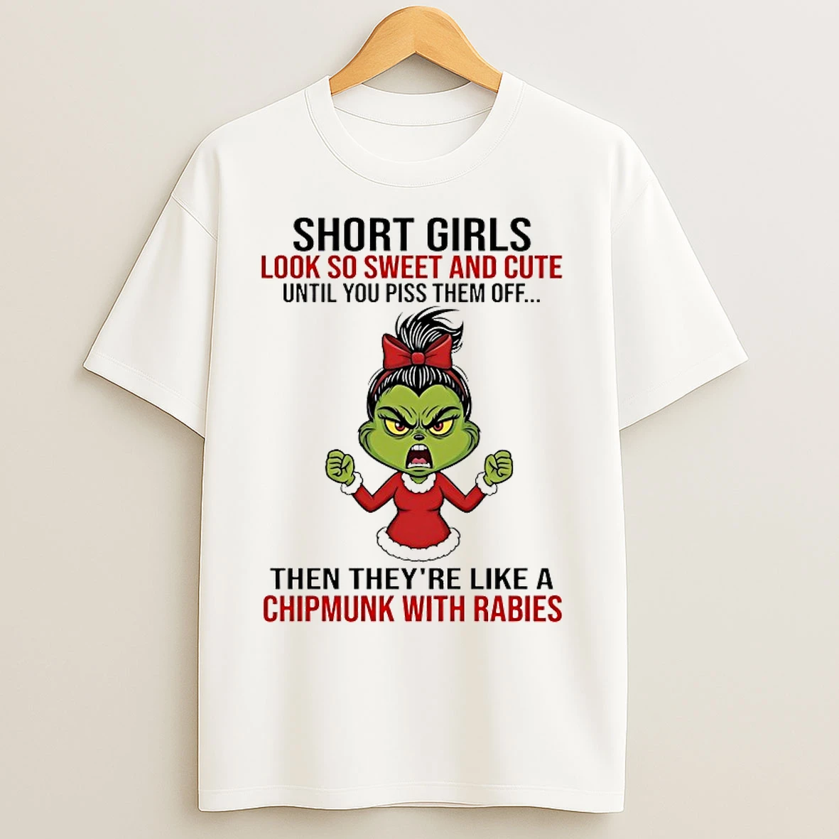 Classic Grinch Short Girls Look So Sweet And Cute Until You Piss Them Off Christmas 2025 T Shirts