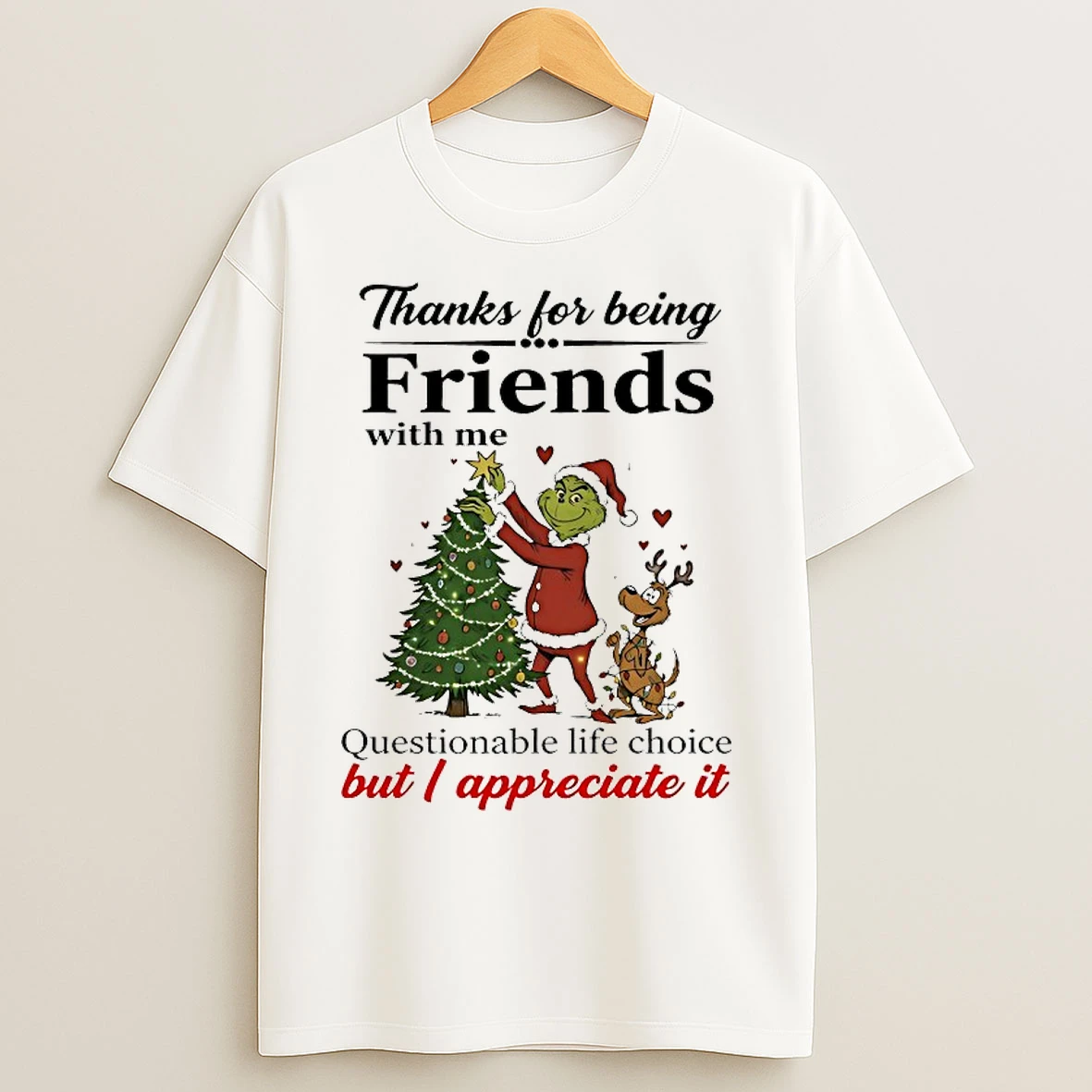 Classic Grinch Thanks For Being Friends With Me Christmas 2025 T Shirts