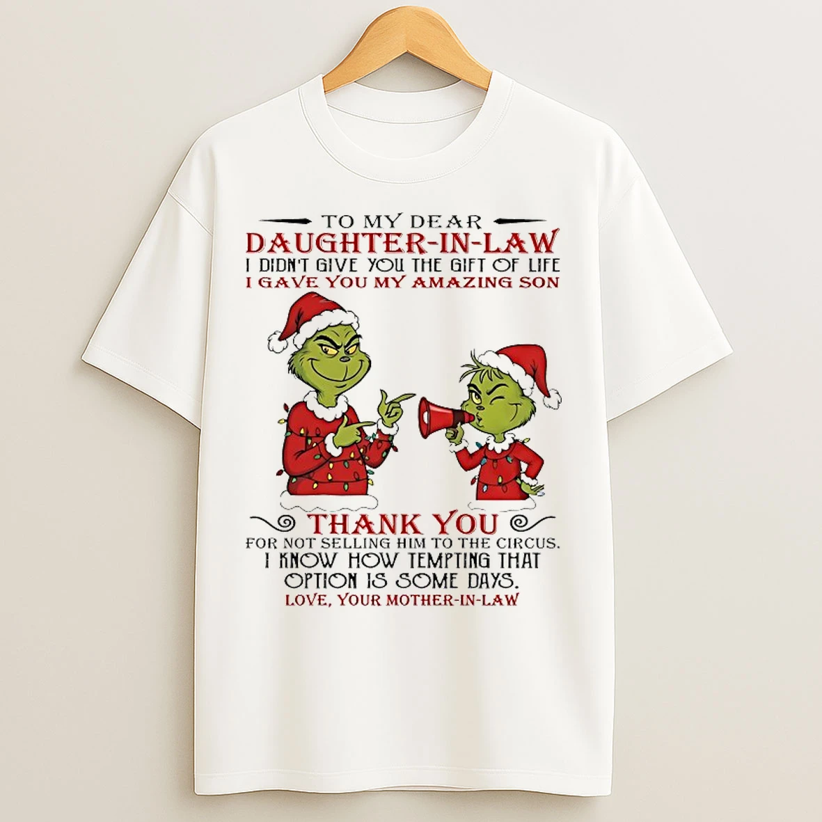 Classic Grinch To My Dear Daughter In Law Idiontgive Chirstmas 2025 T Shirts