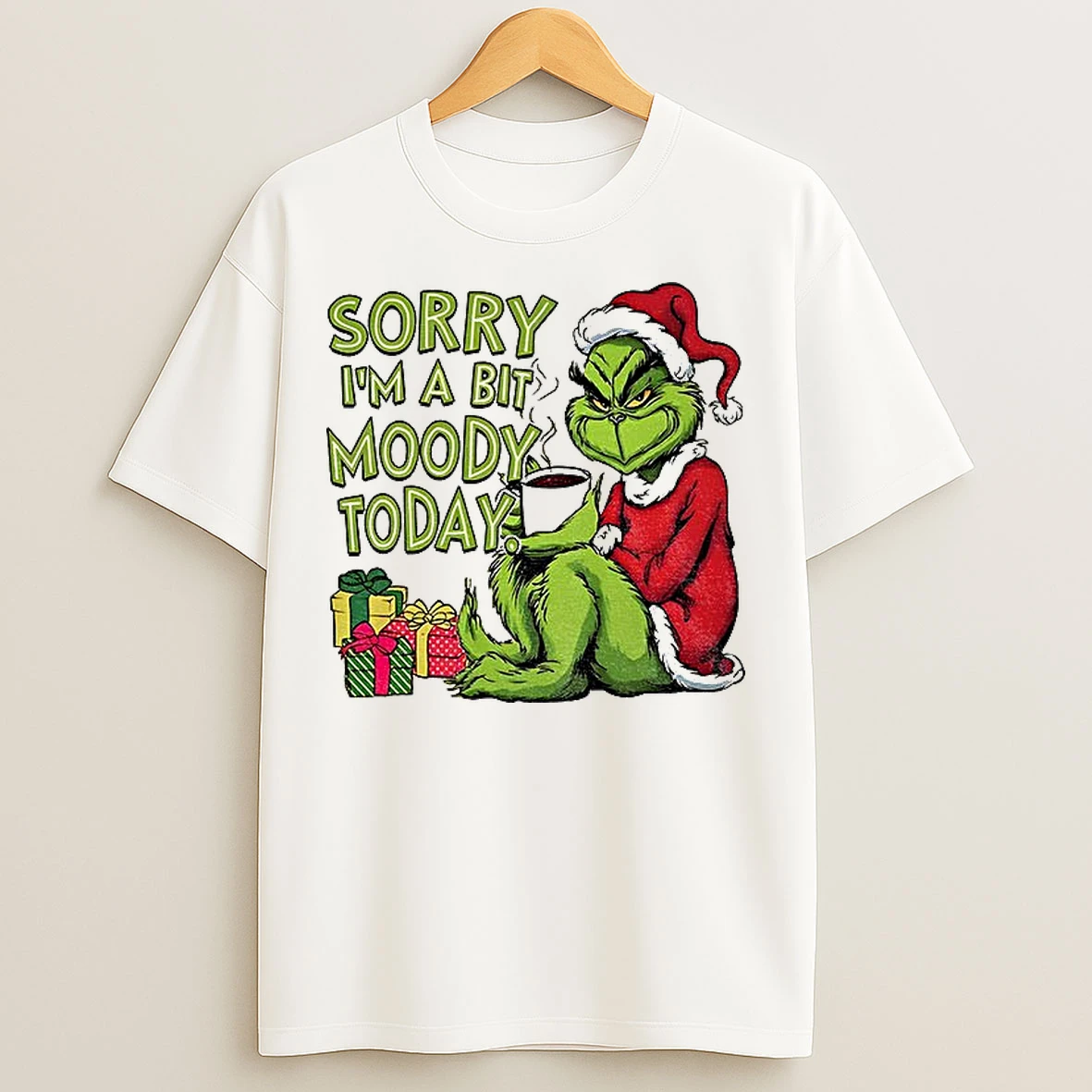 Classic Grinch Xmas Sorry Im A Bit Moody Today Christmas T Shirts