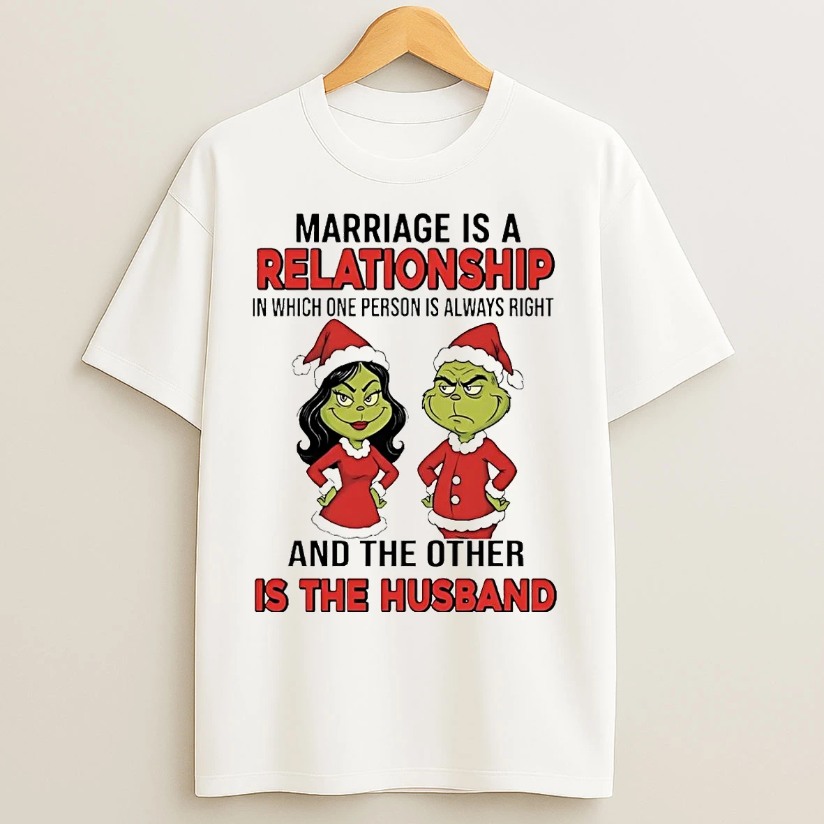 Classic Grinch Marriage Is A Relationship And Other Is The Husband Christmas T Shirts
