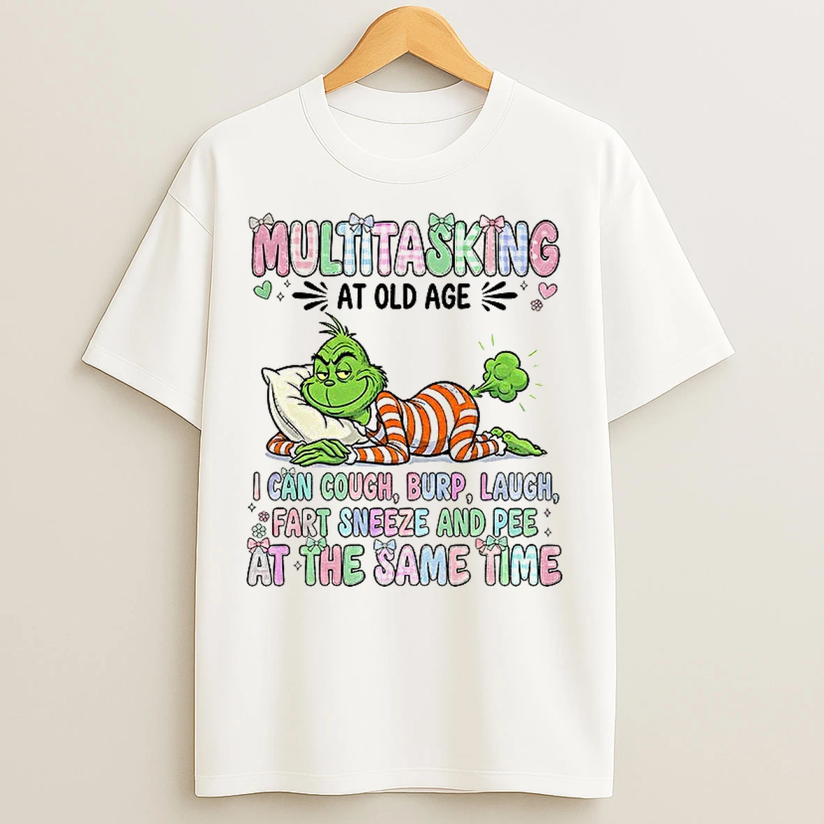Classic Grinch Multitasking At Old Age I Can Cough Burp Laugh Fart Sneeze And Pee Christmas T Shirts