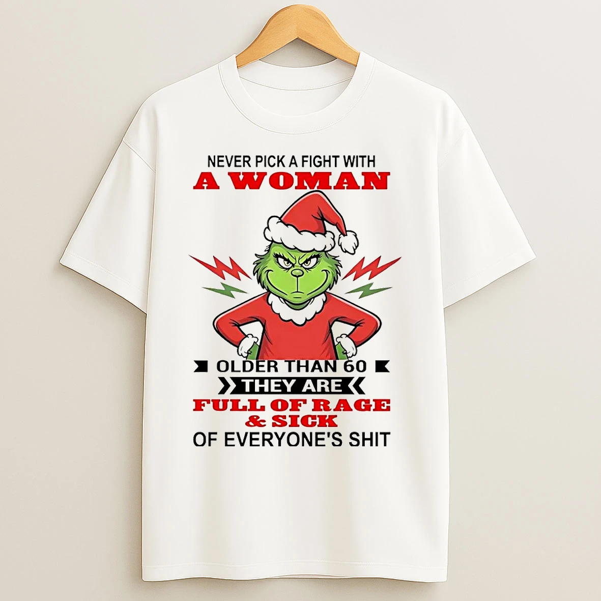 Classic Grinch Never Pick A Fight With A Woman Older Than 60 Christmas T Shirts
