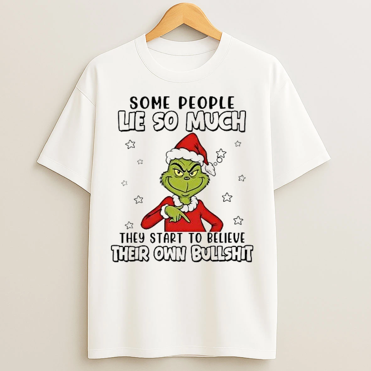 Classic Grinch Some People Lie So Much They Start To Believe Christmas T Shirts