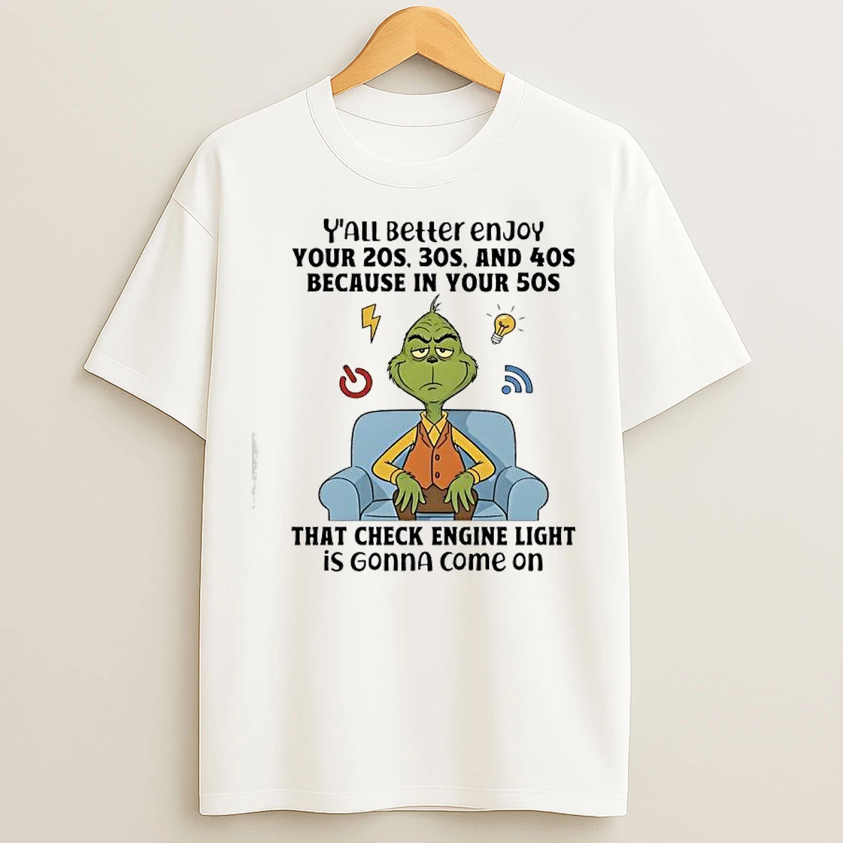 Classic Grinch That Check Engine Light Is Gonna Come On T Shirts