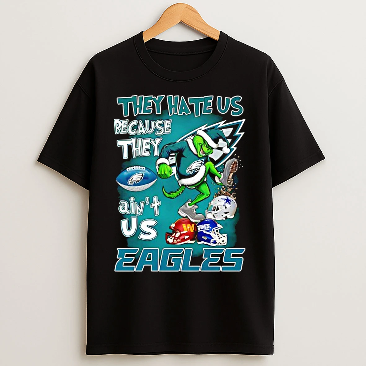 Classic Grinch They Hate Us Because They Aint Us Philadelphia Eagles T Shirts