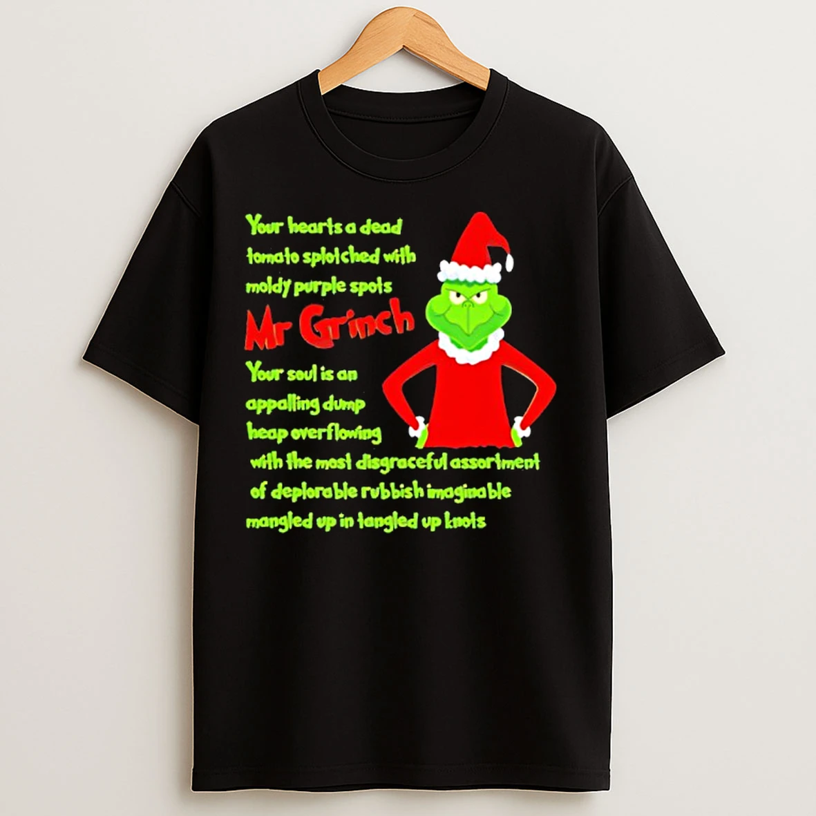 Classic Grinch Your Hearts A Dead Tomato Splotched With Moldy Purple Spots T Shirts