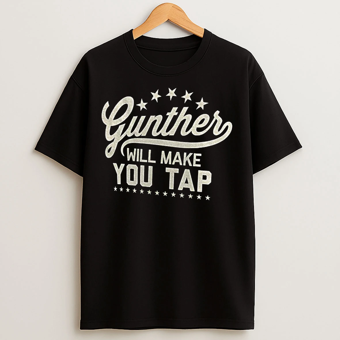Classic Gunther Will Make You Tap Gunther Zerstorer Wwe T Shirts