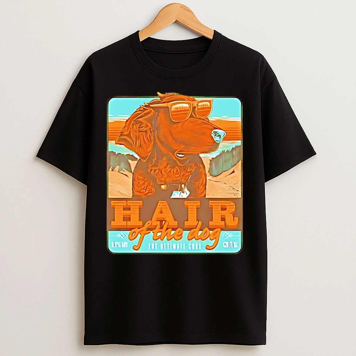 Classic Hair Of The Dog T Shirts