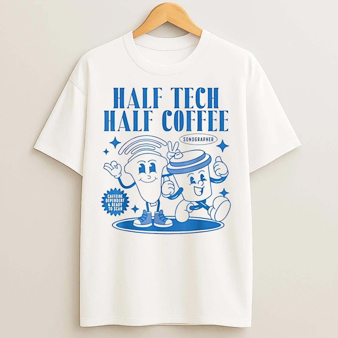 Classic Half Tech Half Coffee Sonography Ultrasound Tech Rdms T Shirts