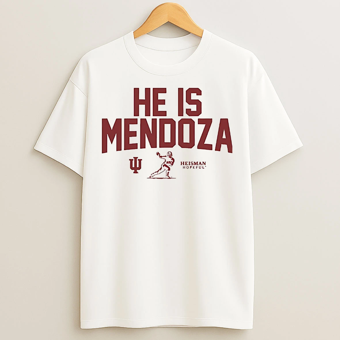Classic He Is Fernando Mendoza Heisman Indiana Hoosiers T Shirts