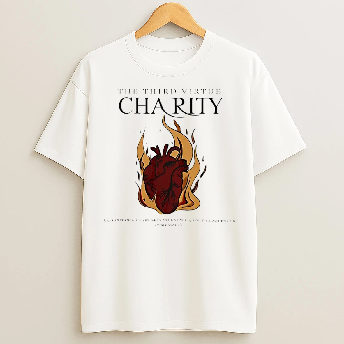 Classic Heart Fire The Third Virtue Charity A Charitable Heart Sees No Enemies T Shirts