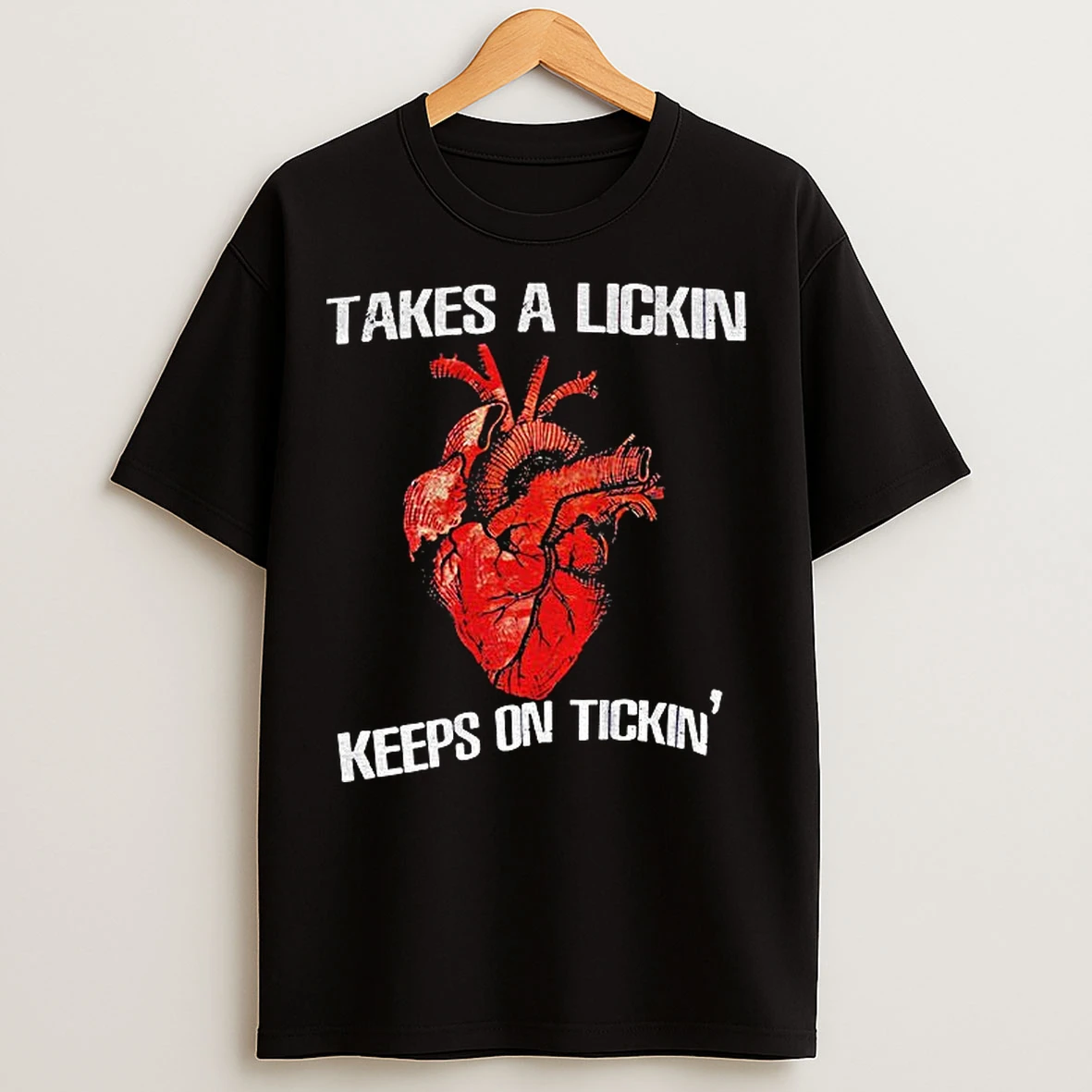 Classic Heart Takes A Lickin Keeps On Tickin T Shirts
