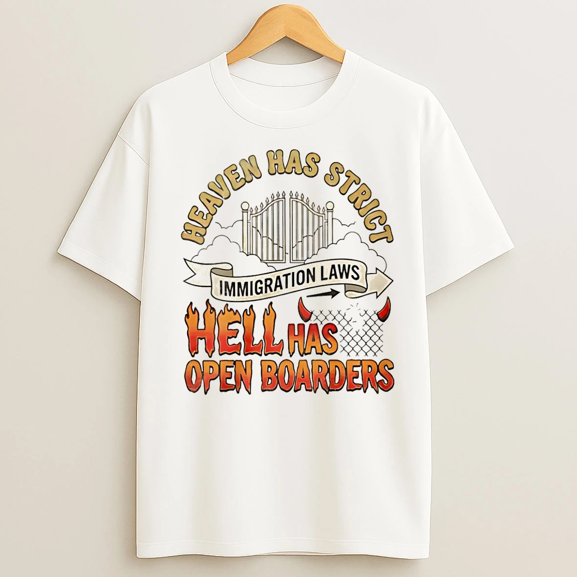 Classic Heaven Has Strict Immigration Laws Hell Has Open Borders Christmas T Shirts