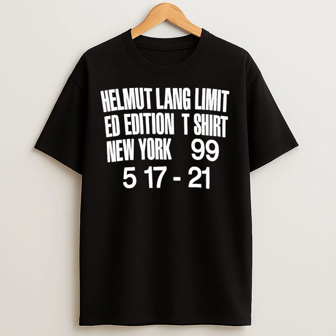 Classic Helmut Lang Limited Edition New York 99 5 17 21 T Shirts