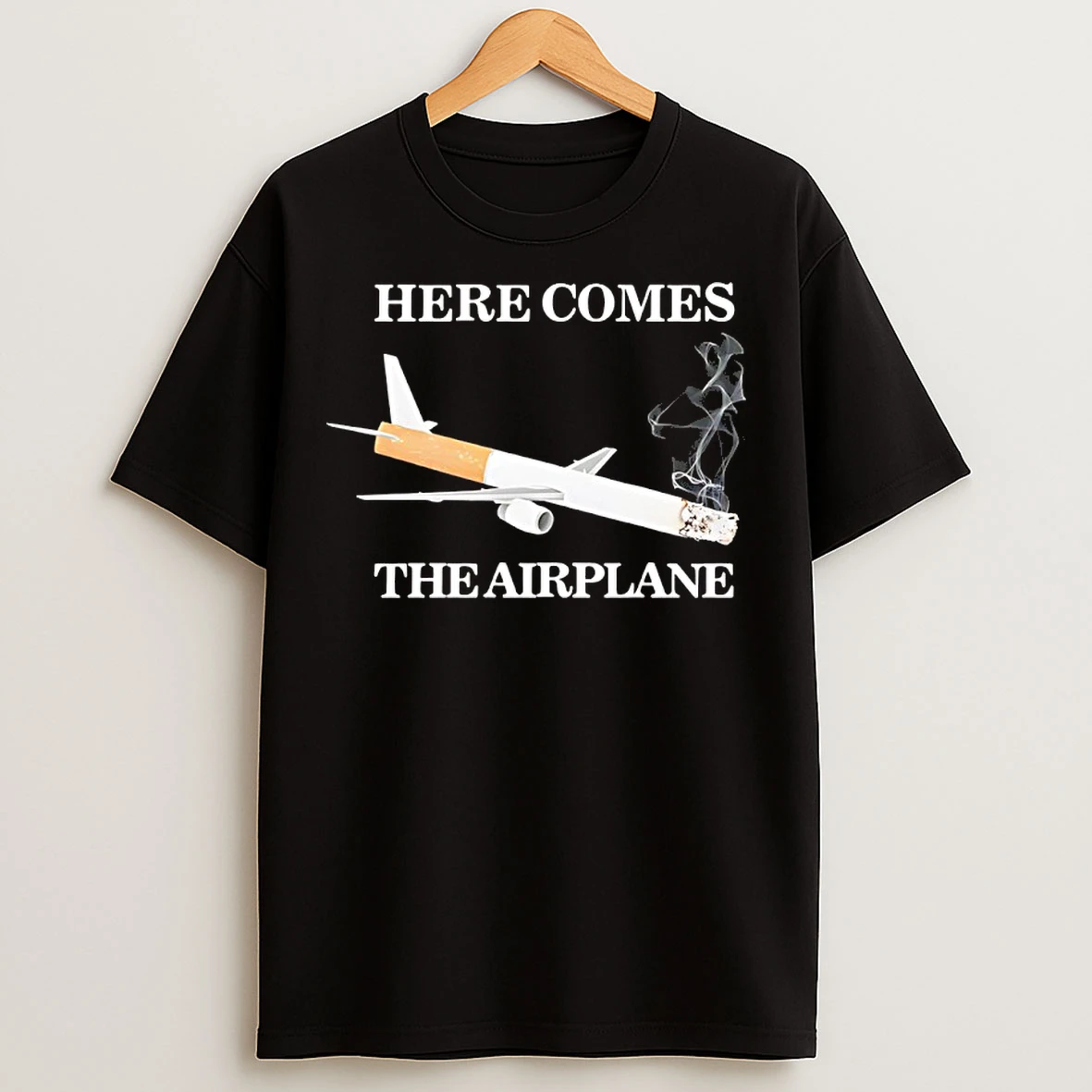 Classic Here Comes The Airplane Cigarette Meme T Shirts