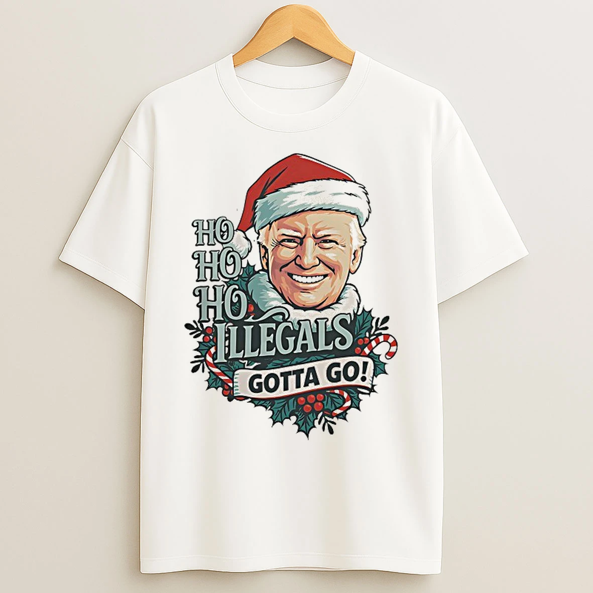 Classic Ho Ho Ho Illegals Gotta Go Christmas T Shirts