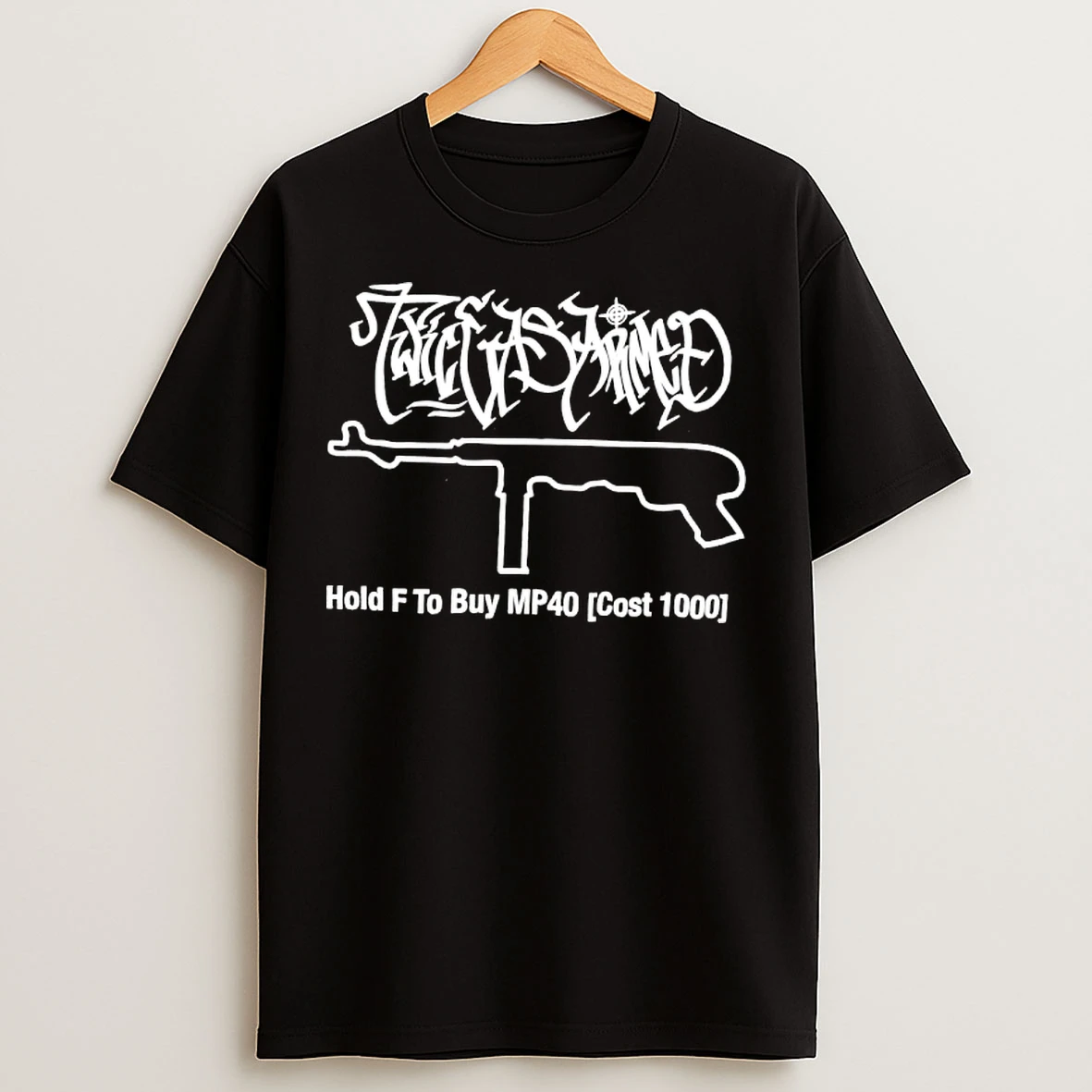 Classic Hold F To Buy Mp40 Cost 1000 Graphic T Shirts