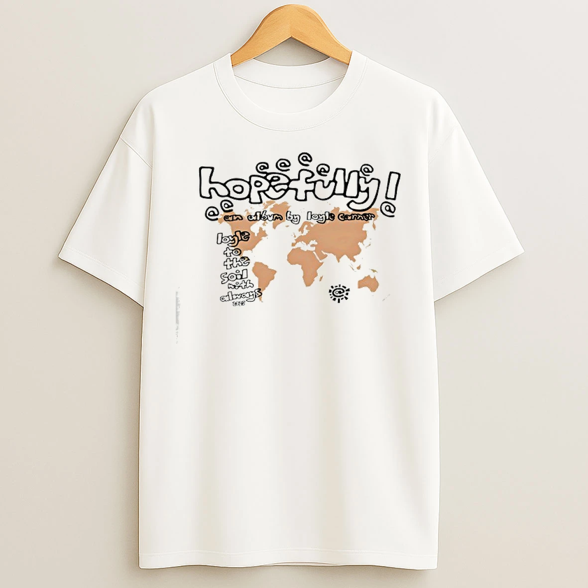 Classic Hopefully X Always T Shirts