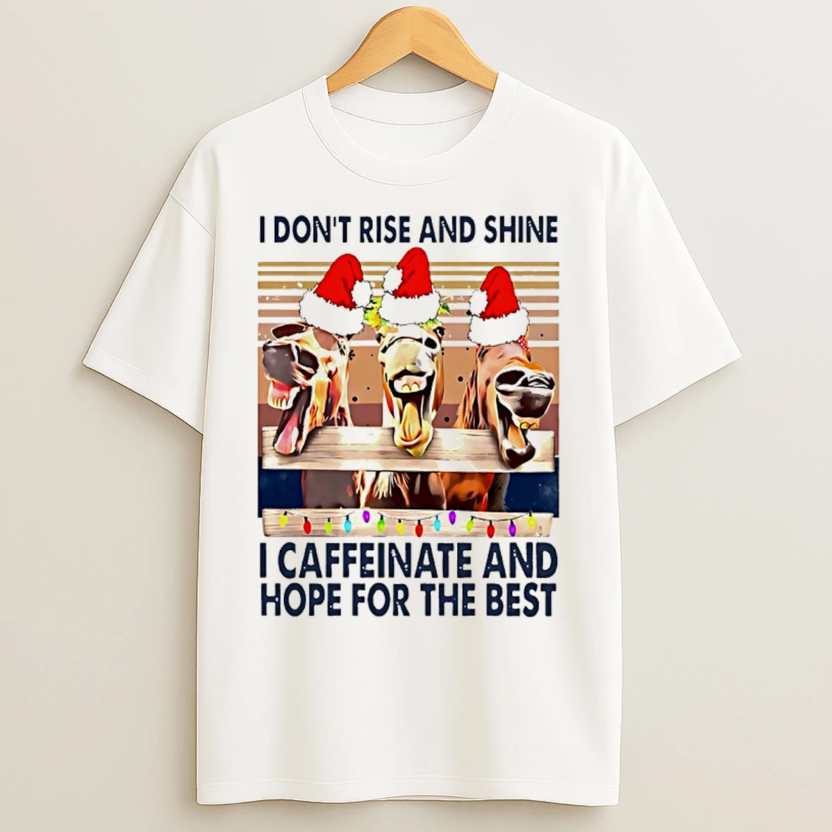 Classic Horse Santa I Dont Rise And Shine I Caffeinate And Hope The Best T Shirts