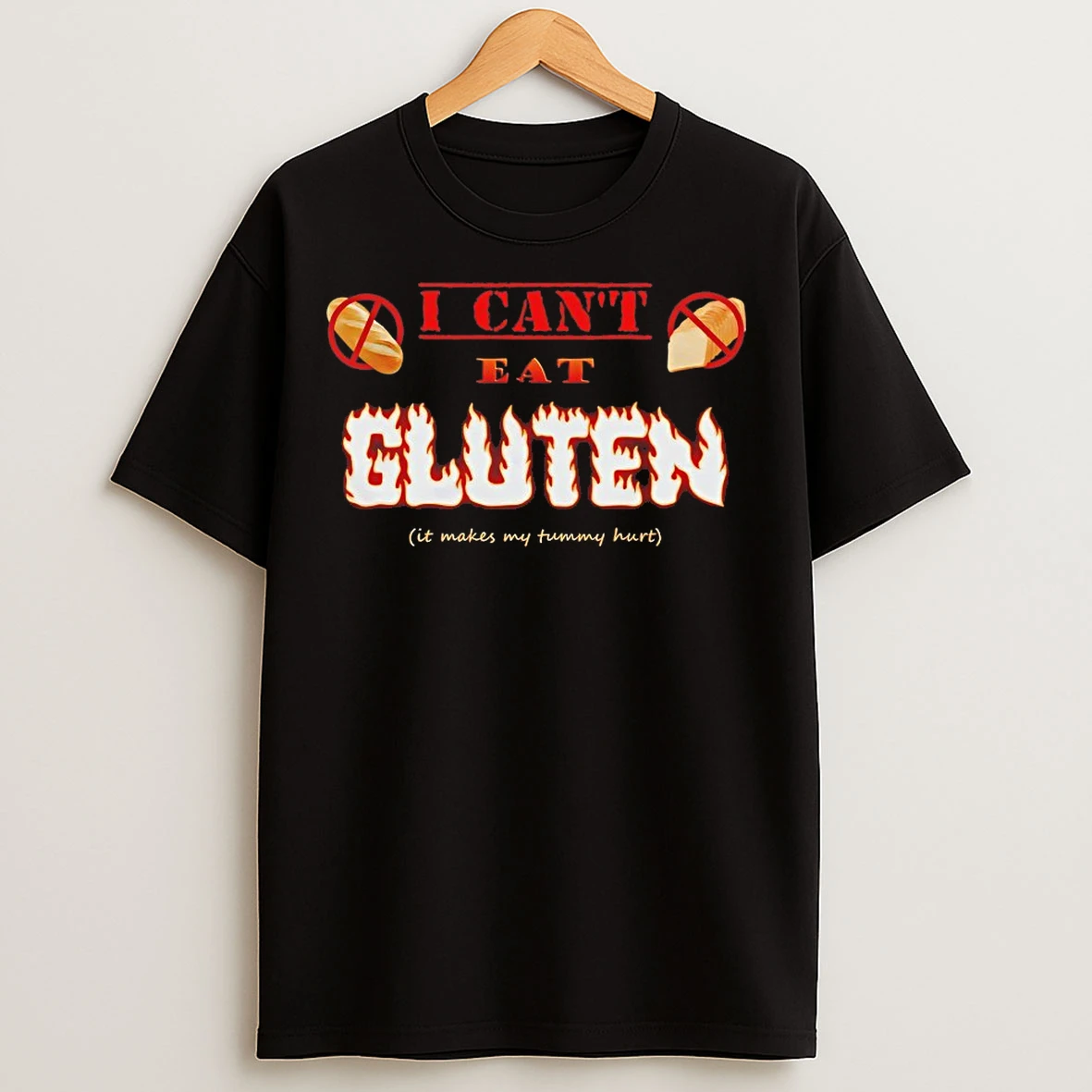Classic I Cant Eat Gluten It Makes My Tummy Hurt T Shirts