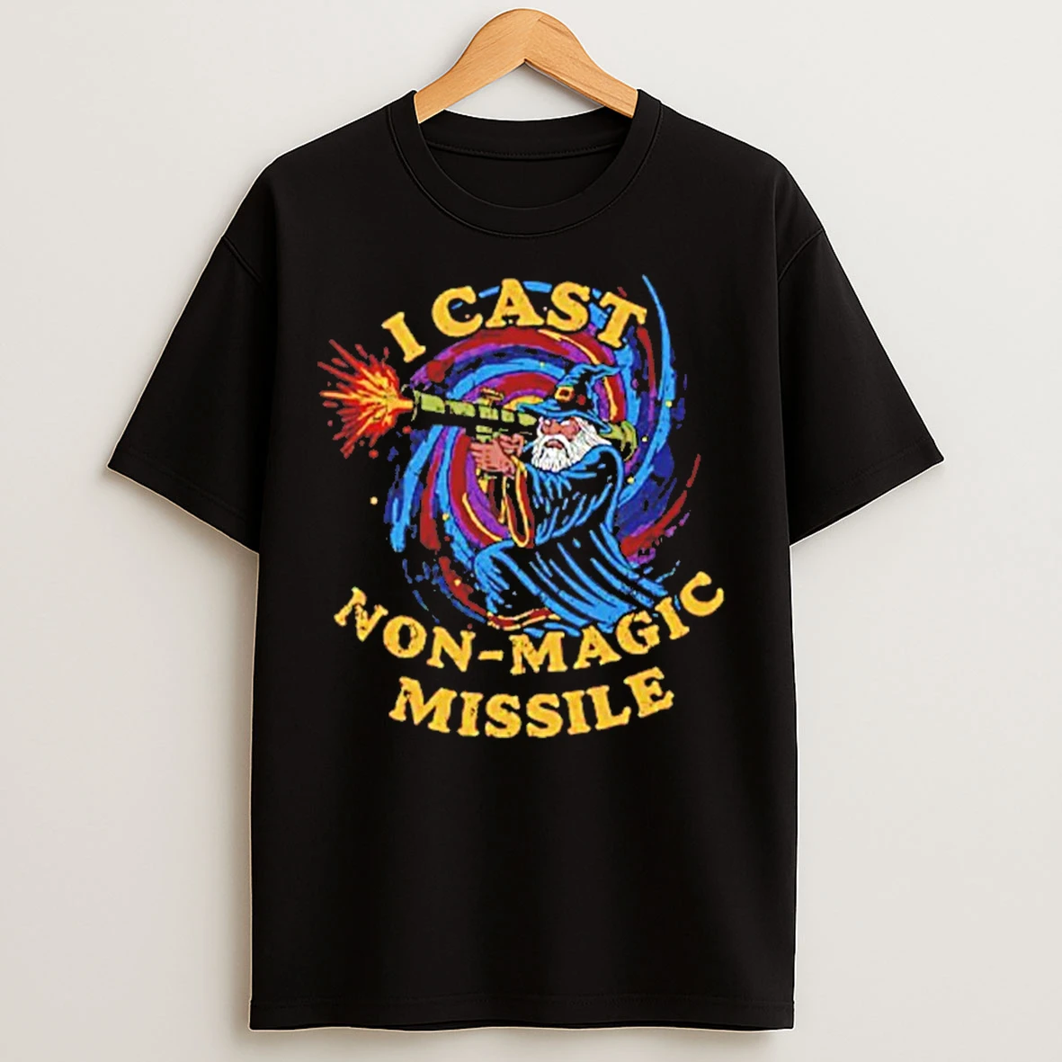 Classic I Cast Non Magic Missile Funny Wizard T Shirts