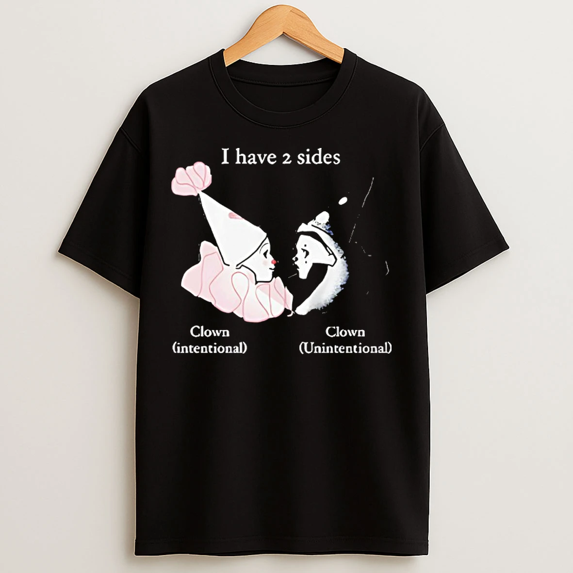 Classic I Have Two Sides Clown T Shirts