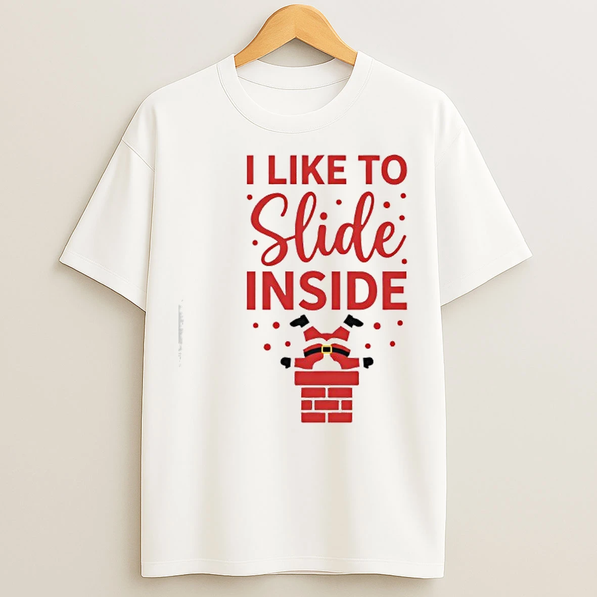 Classic I Like To Slide Inside Funny T Shirts