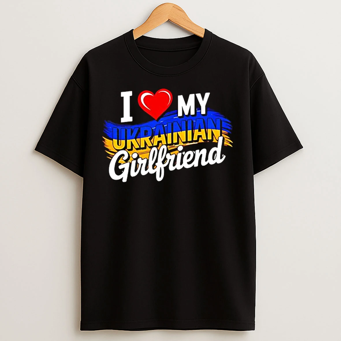 Classic I Love My Ukrainian Girlfriend In Heart T Shirts