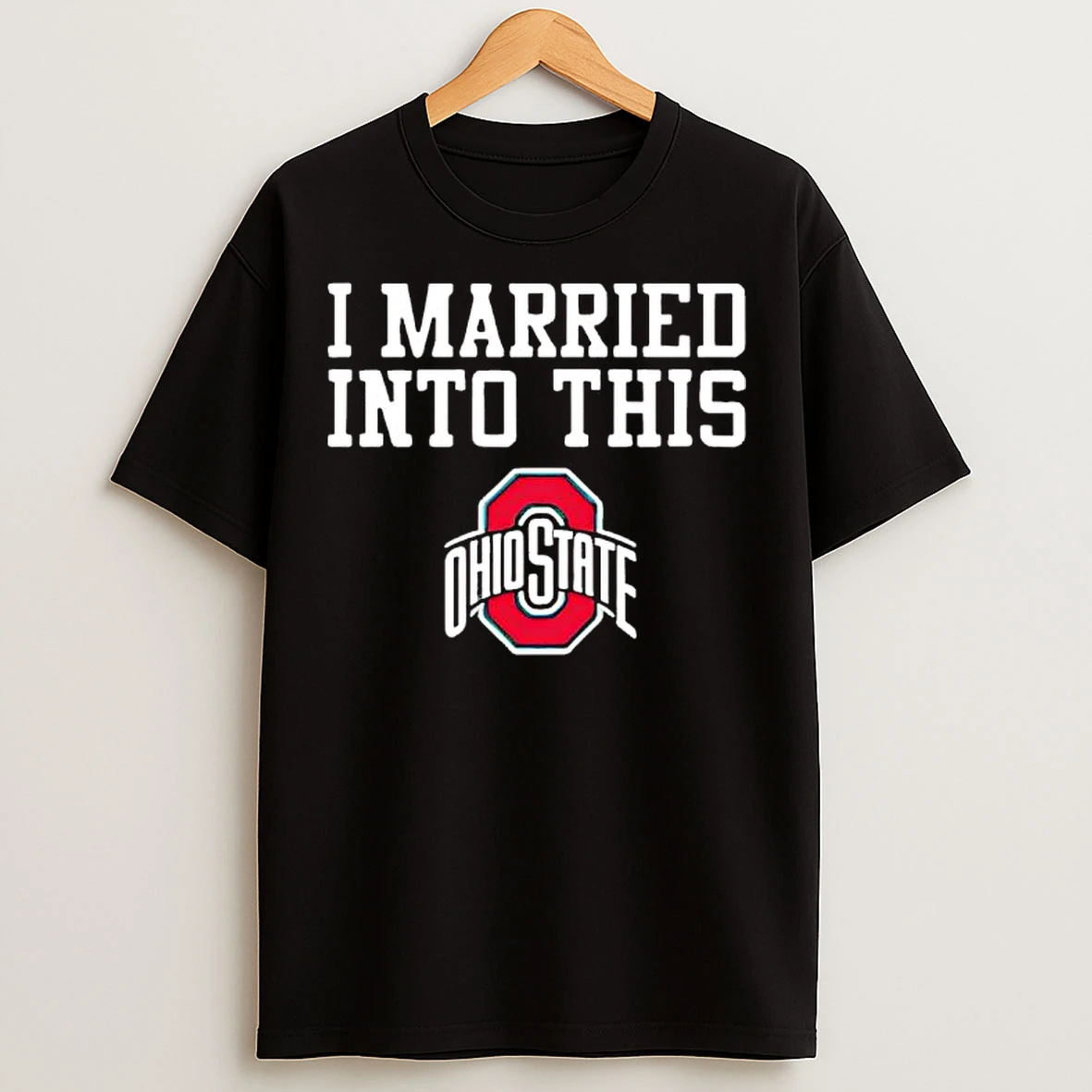 Classic I Married Into This Ohio State Logo T Shirts