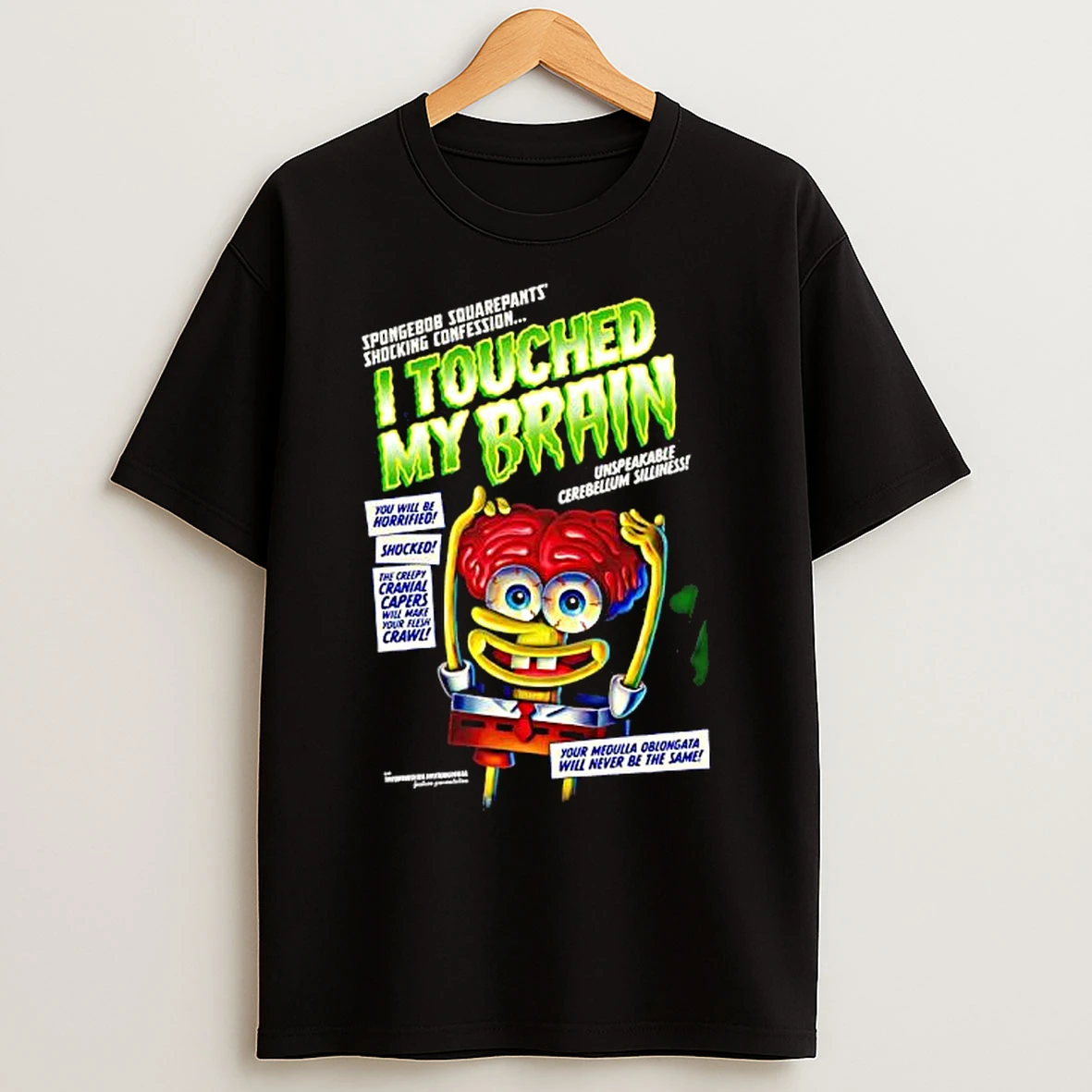 Classic I Touched My Brain Bob Graphic T Shirts