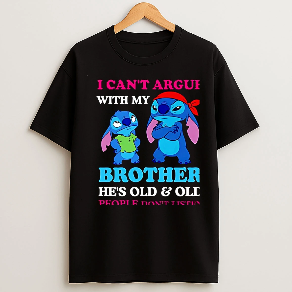 Classic I Cant Argue With My Brother Hes Old Old People Dont Listen Stitch Christmas T Shirts