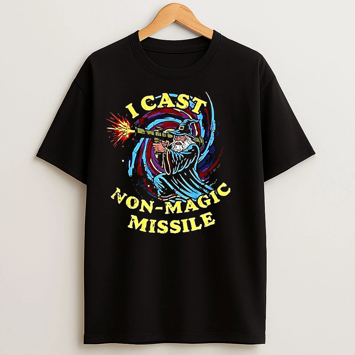 Classic I Cast Non Magic Missile Wizard Rocket T Shirts