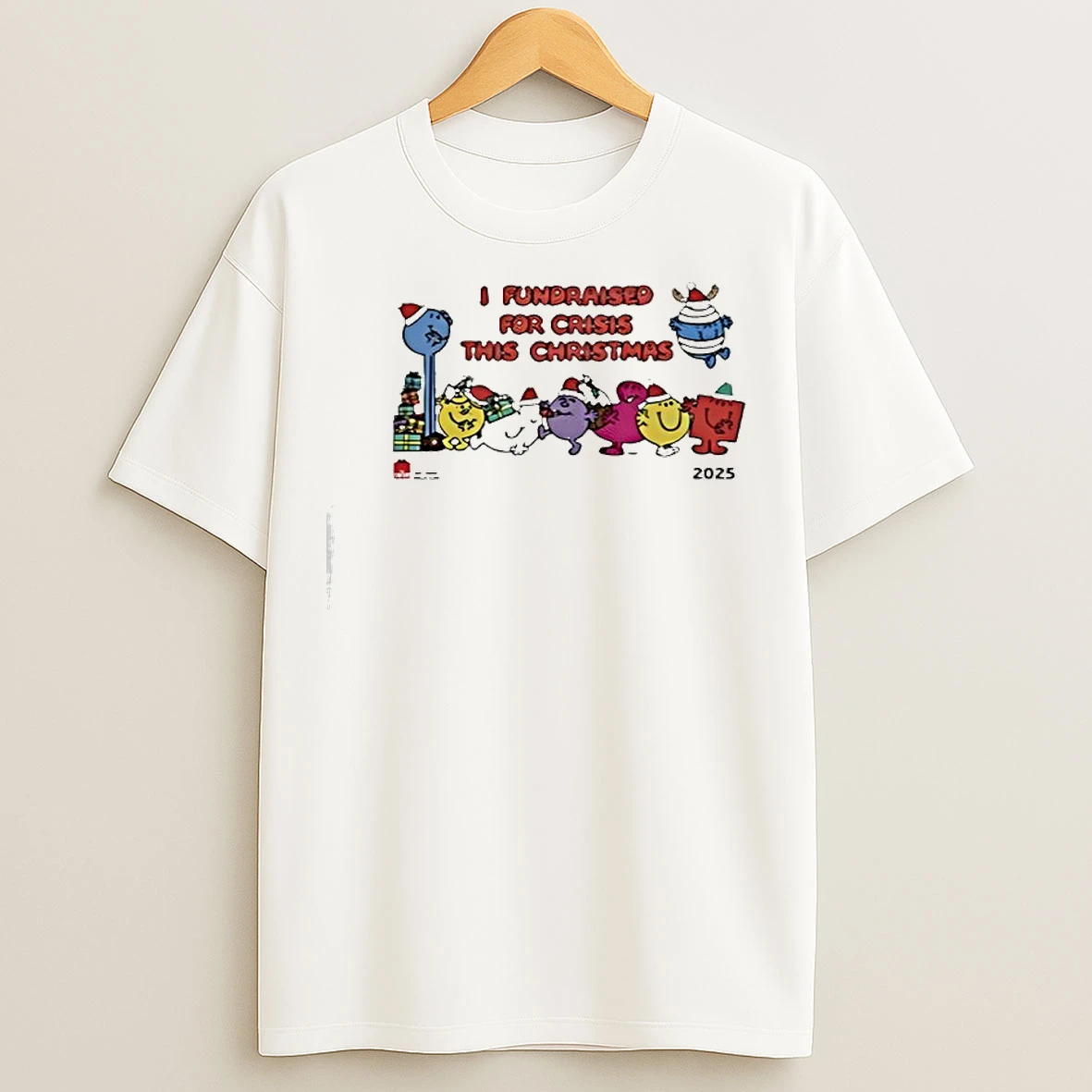 Classic I Fundraised For Crisis This Christmas Holiday 2025 T Shirts