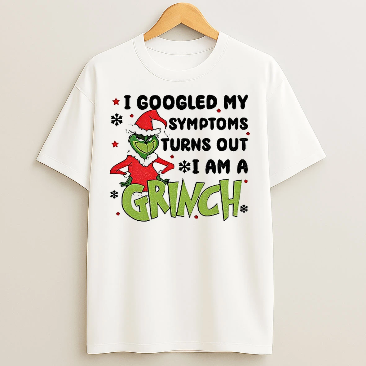 Classic I Googled My Symptoms Turns Out I Am A Grinch Santa Claus Merry Christmas T Shirts