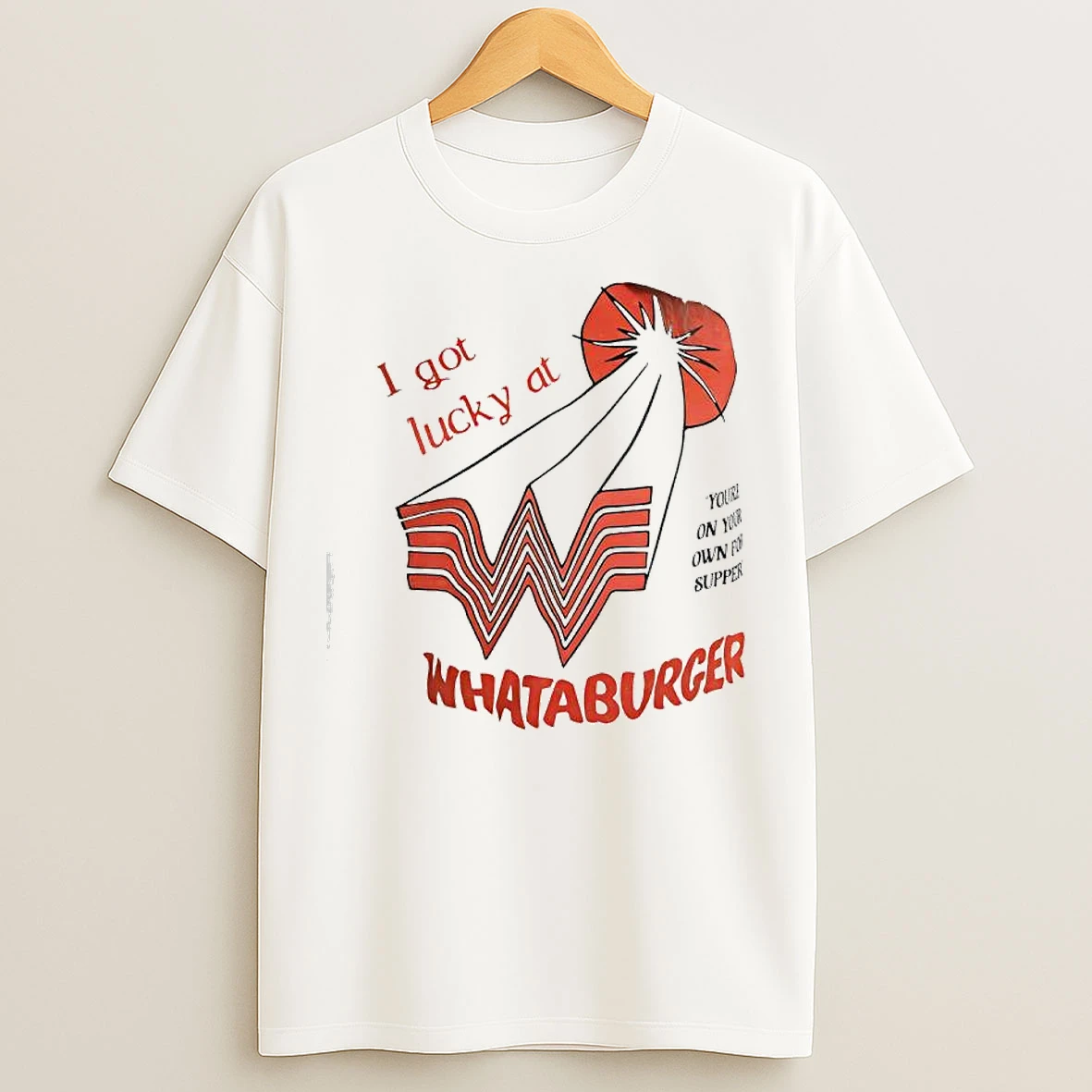 Classic I Got Lucky At Whataburger Exclusive Logo T Shirts
