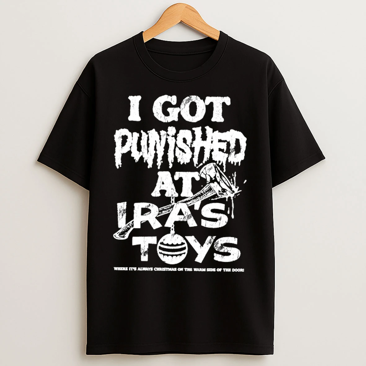 Classic I Got Punished At Iras Toys T Shirts