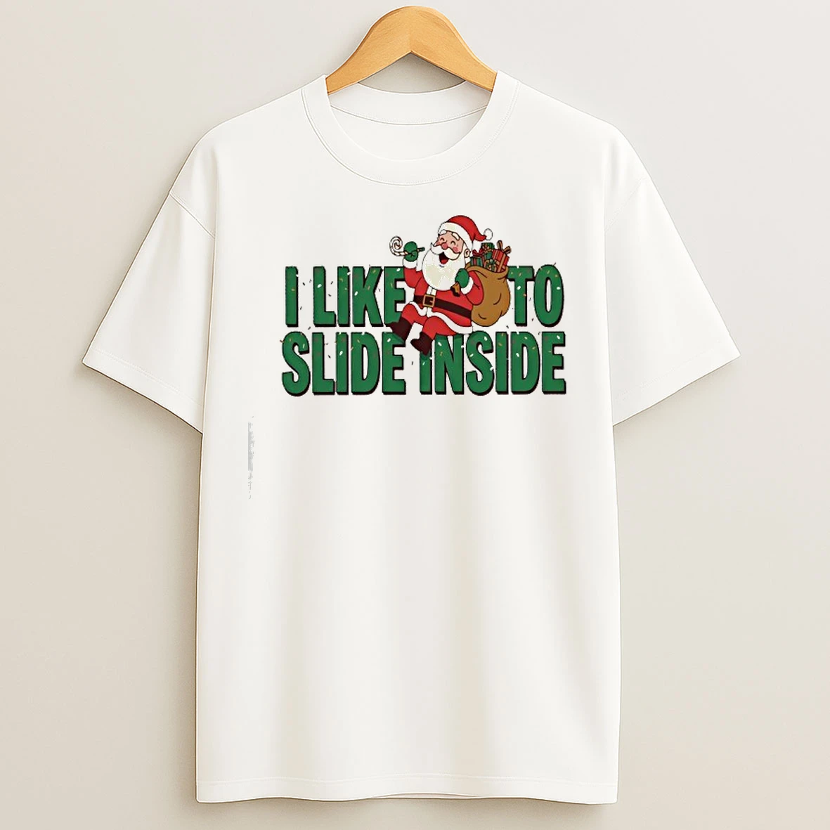 Classic I Like To Slide Inside Funny Santa Slaus Christmas T Shirts