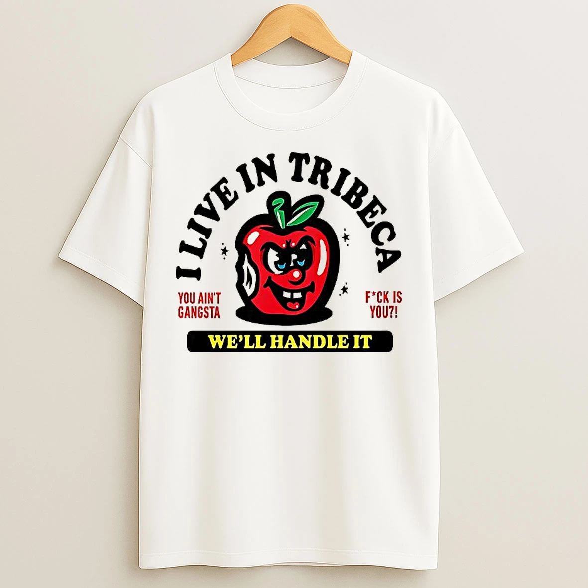 Classic I Live In Tribeca Well Handle It T Shirts