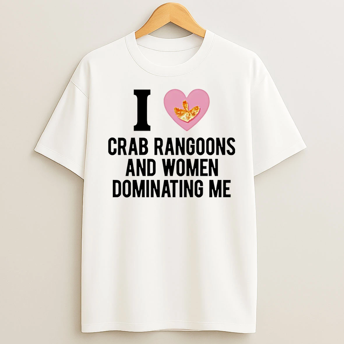 Classic I Love Crab Rangoons And Women Dominating Me Christmas T Shirts