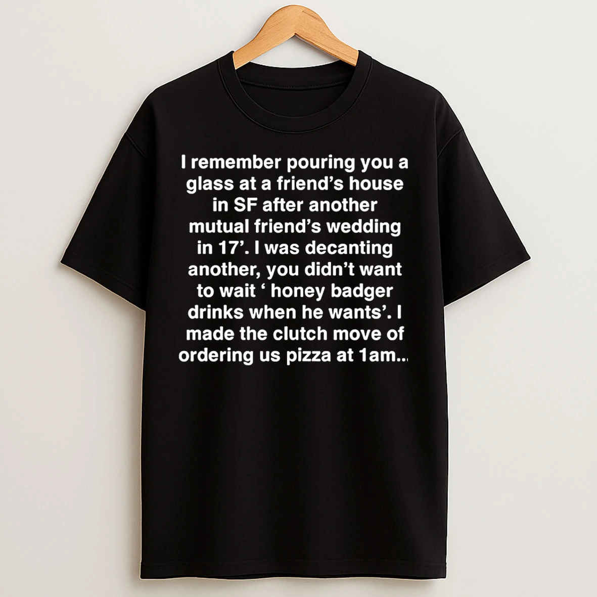 Classic I Made The Clutch Move Of Ordering Pizza At 1am Christmas T Shirts