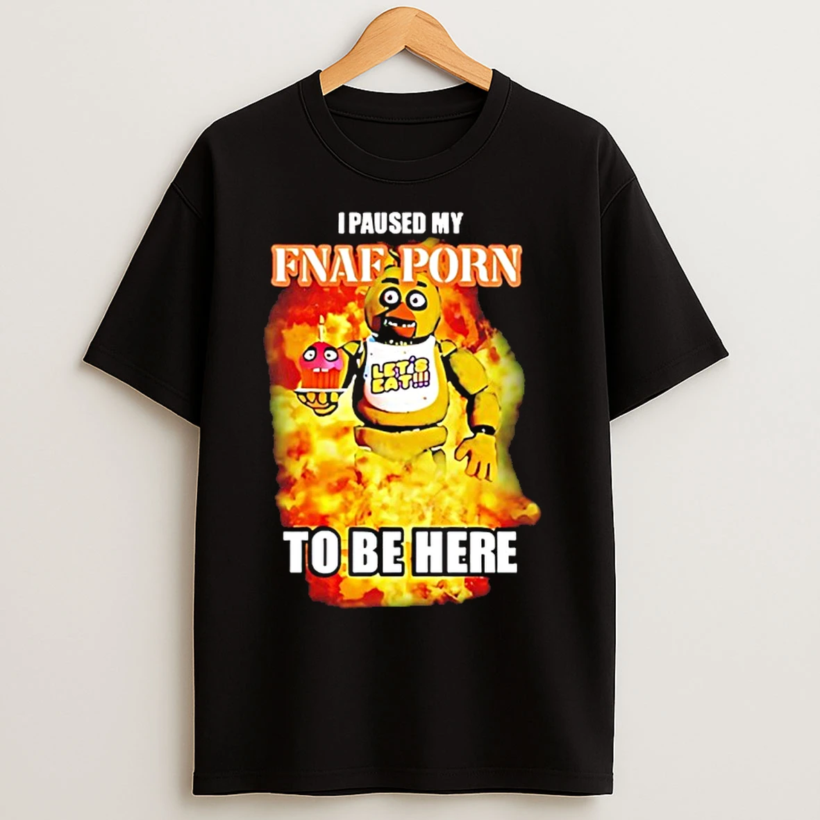 Classic I Paused My Fnaf Porn To Be Here T Shirts