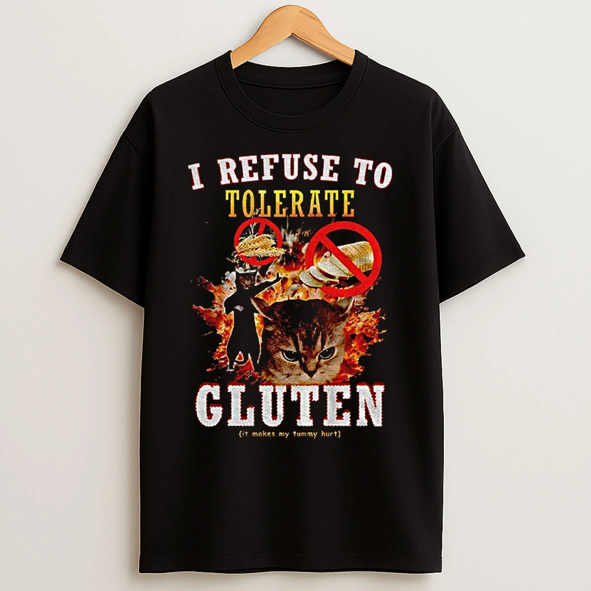 Classic I Refuse To Tolerate Gluten It Makes My Tummy Hurt Cat Meme T Shirts