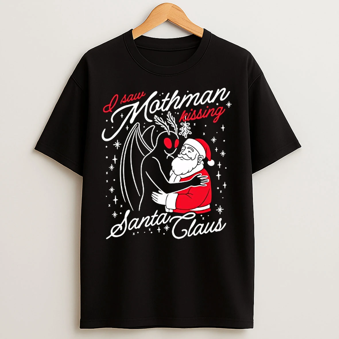 Classic I Saw Mothman Kissing Santa Claus Graphic T Shirts