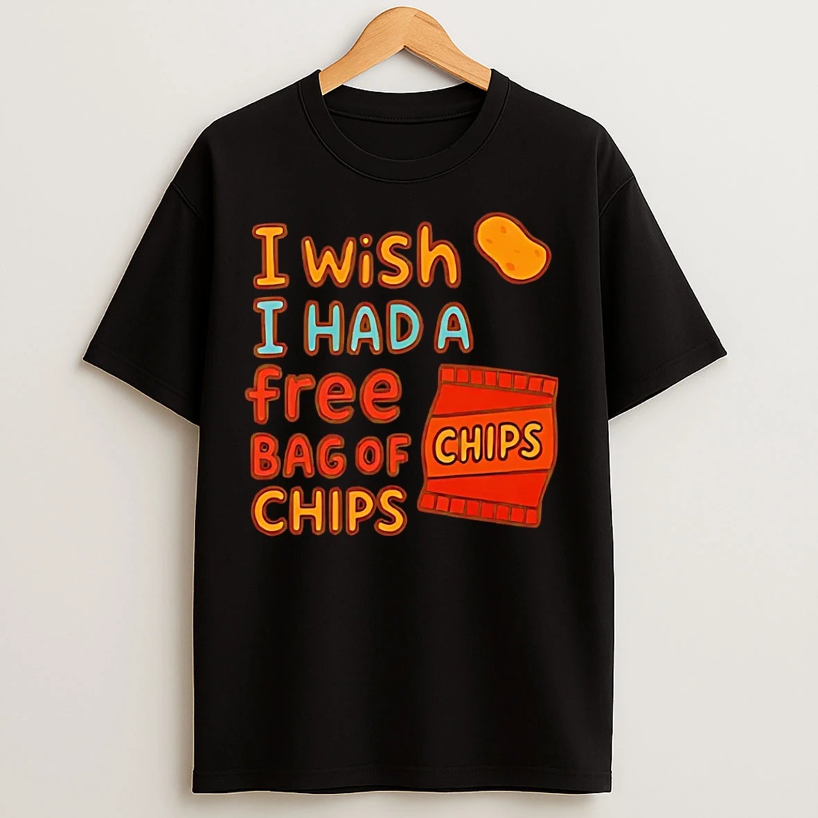 Classic I Wish I Had A Free Bag Of Chips T Shirts