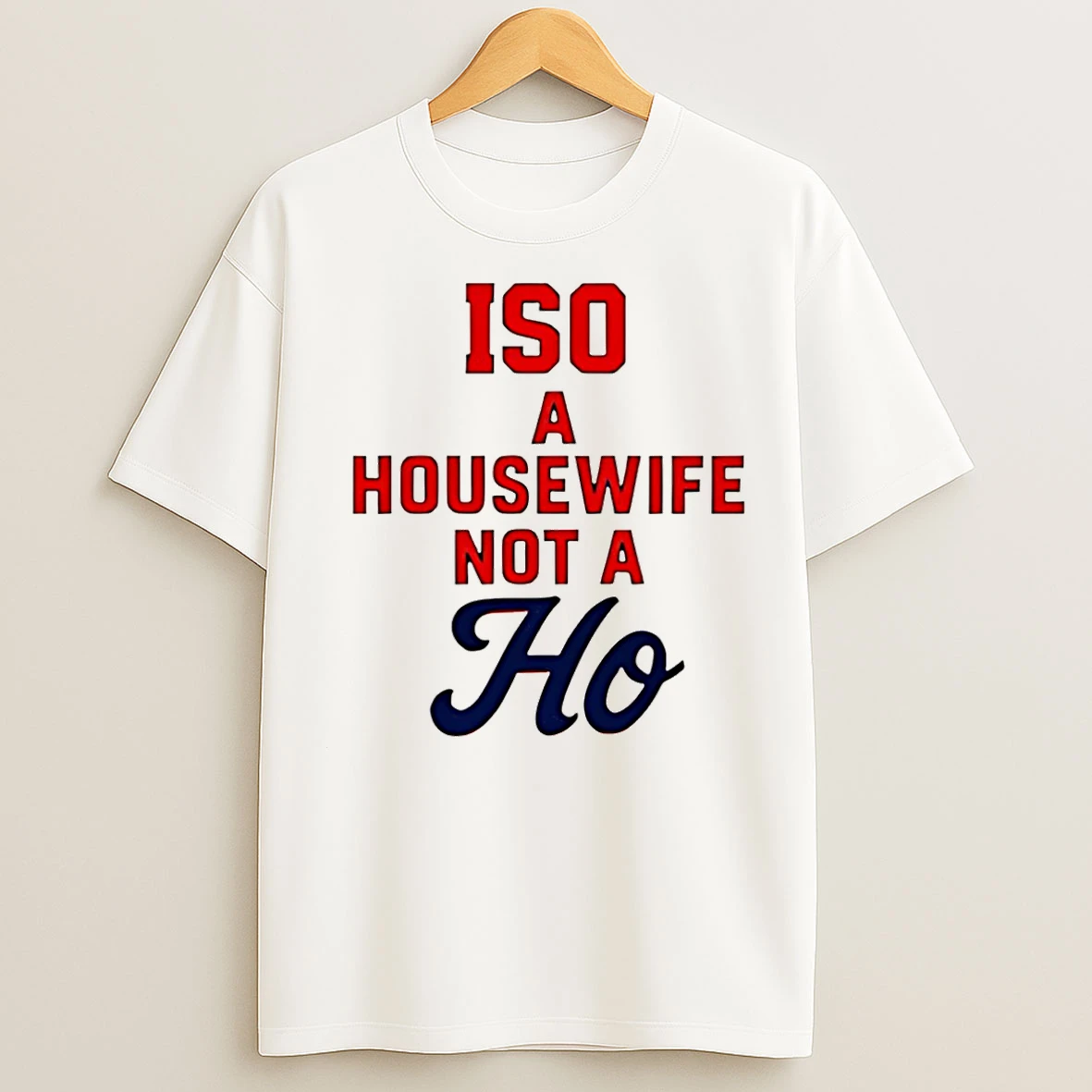 Classic Iso A Housewife Not A Ho Christmas T Shirts