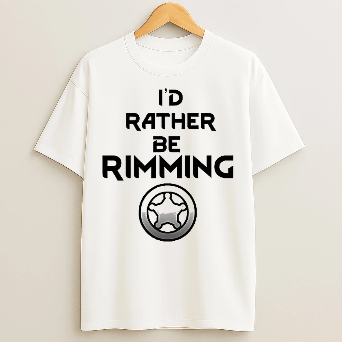 Classic Id Rather Be Rimming T Shirts