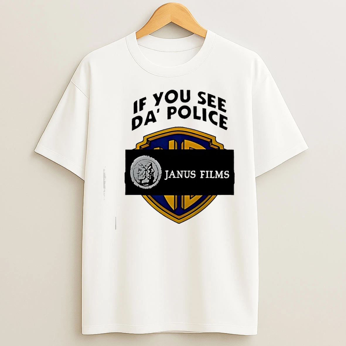 Classic If You See Da Police Janus Films T Shirts