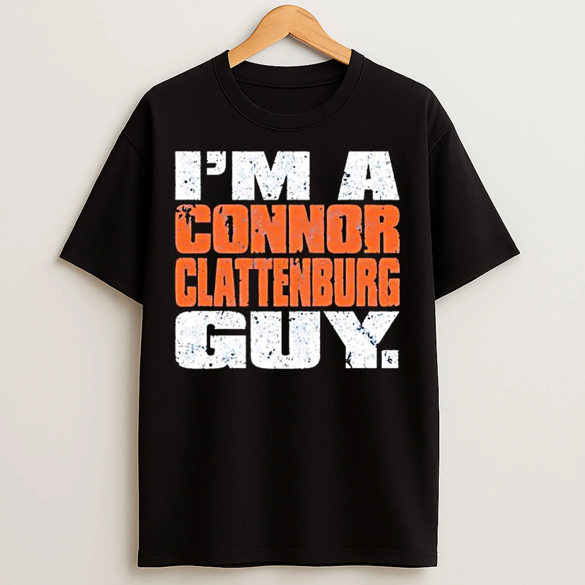 Classic Im A Connor Clattenburg Guy T Shirts